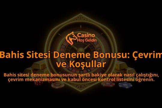 Bahis-Sitesi-Deneme-Bonusu-Cevrim-ve-Kosullar-overlay-1788121972.jpg