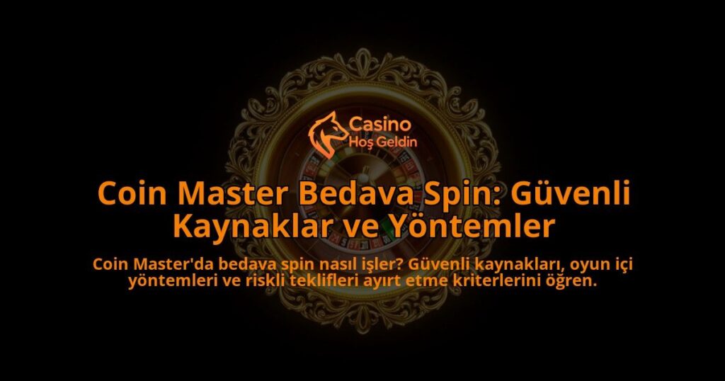 Coin-Master-Bedava-Spin-Guvenli-Kaynaklar-ve-Yontemler-overlay-1788117260.jpg